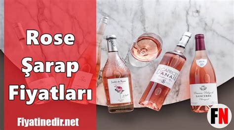 şarap rose fiyatları